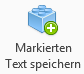 Markierter Text speichern